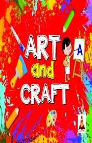 ART AND CRAFT A