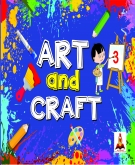 Art & Craft Class 3
